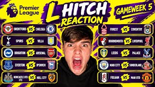 I CAN’T BELIEVE WHAT JUST HAPPENED! 😱 | Premier League Gameweek 5 REACTION | L HITCH
