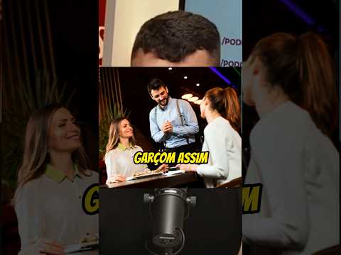 UM GARÇOM com dupla PERSONALIDADE