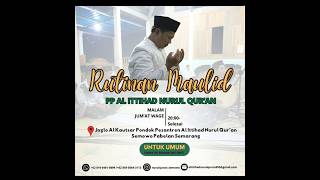 🔴 RUTINAN MAULID MALAM JUM'AT WAGE - JOGLO AL-KAUTSAR PONPES A-ITTIHAD NURUL QUR'AN - SEMOWO-PABELAN
