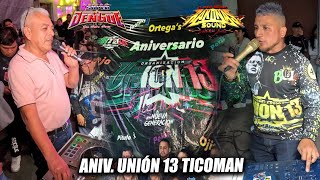 Agarron Musical !! SONIDO SUPER DENGUE & RAKONAS SOUND - 49 ANIV UNION 13 TICOMAN CDMX