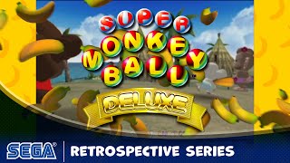 Super Monkey Ball retrospective videos begin with Deluxe