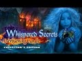 Video for Whispered Secrets: Everburning Candle Collector's Edition