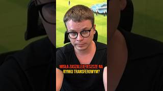 JAROSŁAW KRÓLEWSKI TŁUMACZY, CZY WISŁA PRZEPROWADZI JESZCZE JAKIEŚ TRANSFERY W TYM OKNIE