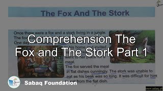 Comprehension The Fox and The Stork Part 1