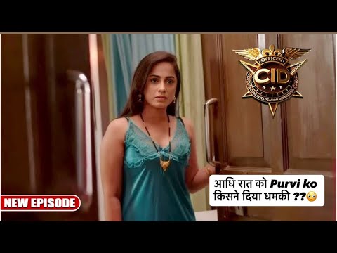 Aadhi Raat ko mili CID ki inspector Purvi ko Dhamki ? 