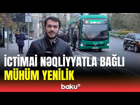 Bu avtobuslar sərnişinlərin istifadəsinə verildi | “BakuBus”ın mətbuat katibi yeniliklərdən danışdı