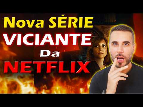 🔥VAI EXPLODIR SUA CABEÇA ! Nova Série da Netflix que está BOMBANDO 🔥