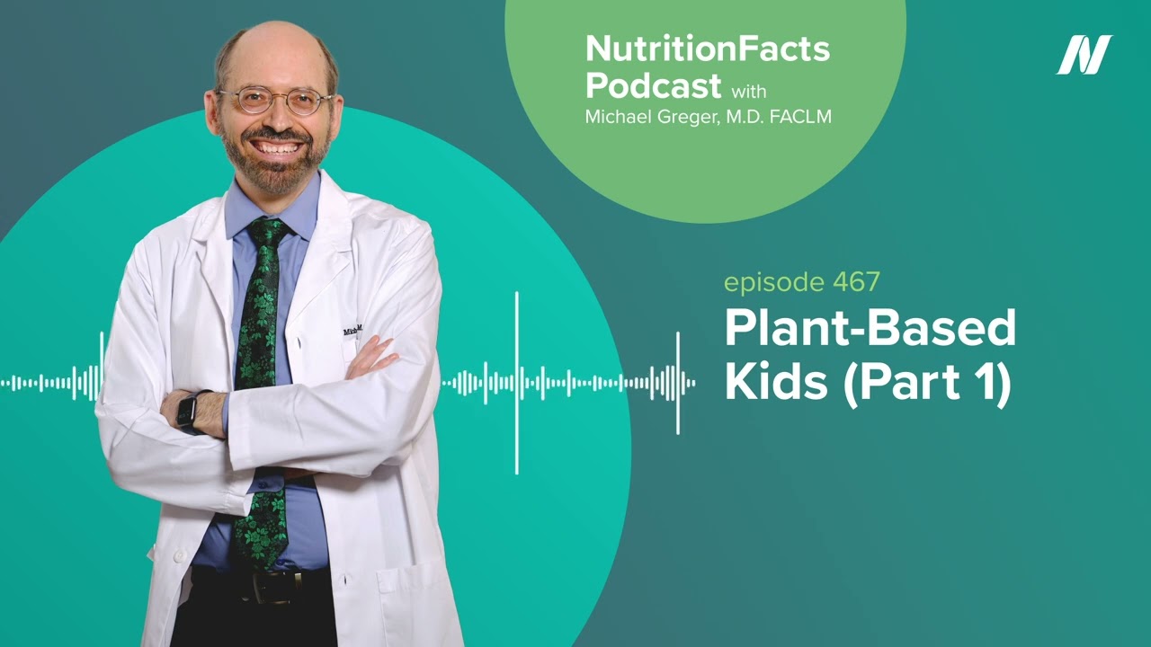 Podcast: Plant-Based Kids (Part 1)