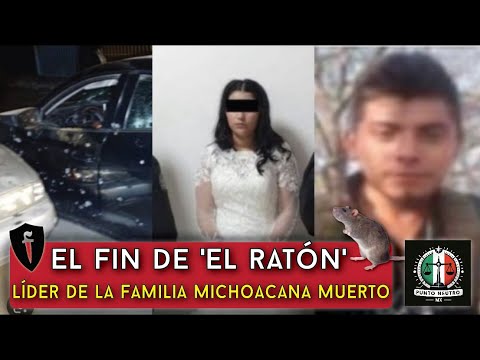 El Fin de 'El Ratón': Líder de la Familia Michoacana Muerto y Novia Detenida en Boda