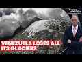 Venezuela's Glacial Disappearance and Climate Change