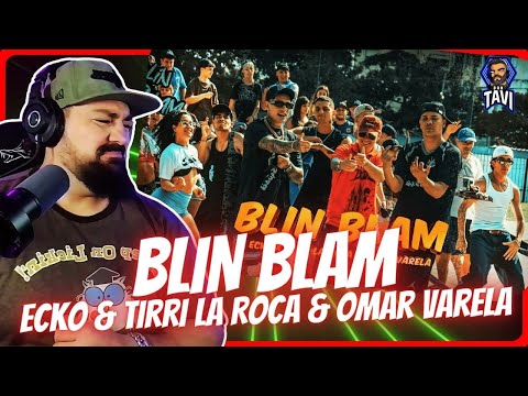 REACCION A BLIN BLAM - Ecko & Tirri La Roca & Omar Varela