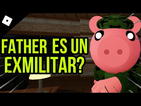 Father es un ex militar? Piggy | Roblox