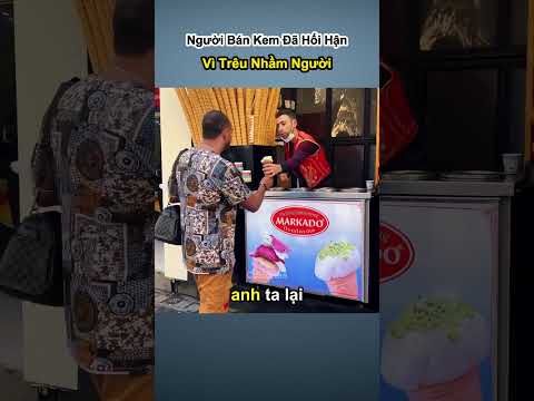 Người Bán Kem Đã Hối Hận Vì Trêu Nhầm Người