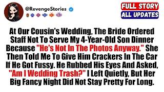 At Our Cousin's Wedding, The Bride Ordered Staff Not To Serv   Revenge Stories