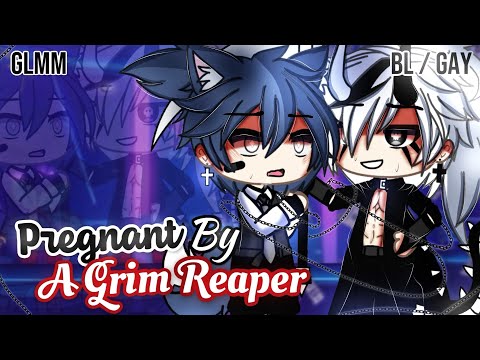 𝑷𝒓𝒆𝒈𝒏𝒂𝒏𝒕 By A 𝐆𝐫𝐢𝐦 𝐑𝐞𝐚𝐩𝐞𝐫 | BL/GAY | GLMM / GCMM | Gacha Life Mini Movie