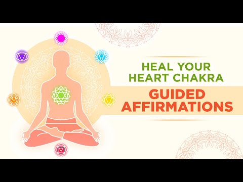 Heal Your Heart Chakra | Guided Affirmation for Love & Emotional Balance