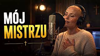 Mój Mistrzu ❤️ Ta Pieśń Porusza Najgłębsze Struny Serca | Wzruszające Wykonanie