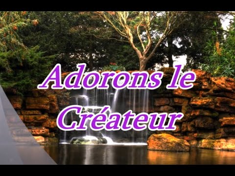Adorons le Créateur