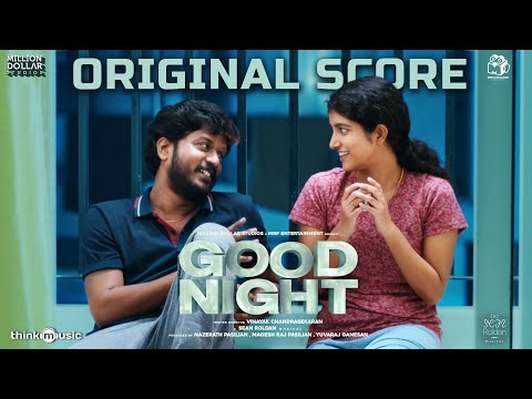 Good Night - Original Score | Manikandan | Meetha Raghunath | Sean Roldan | Vinayak Chandrasekaran