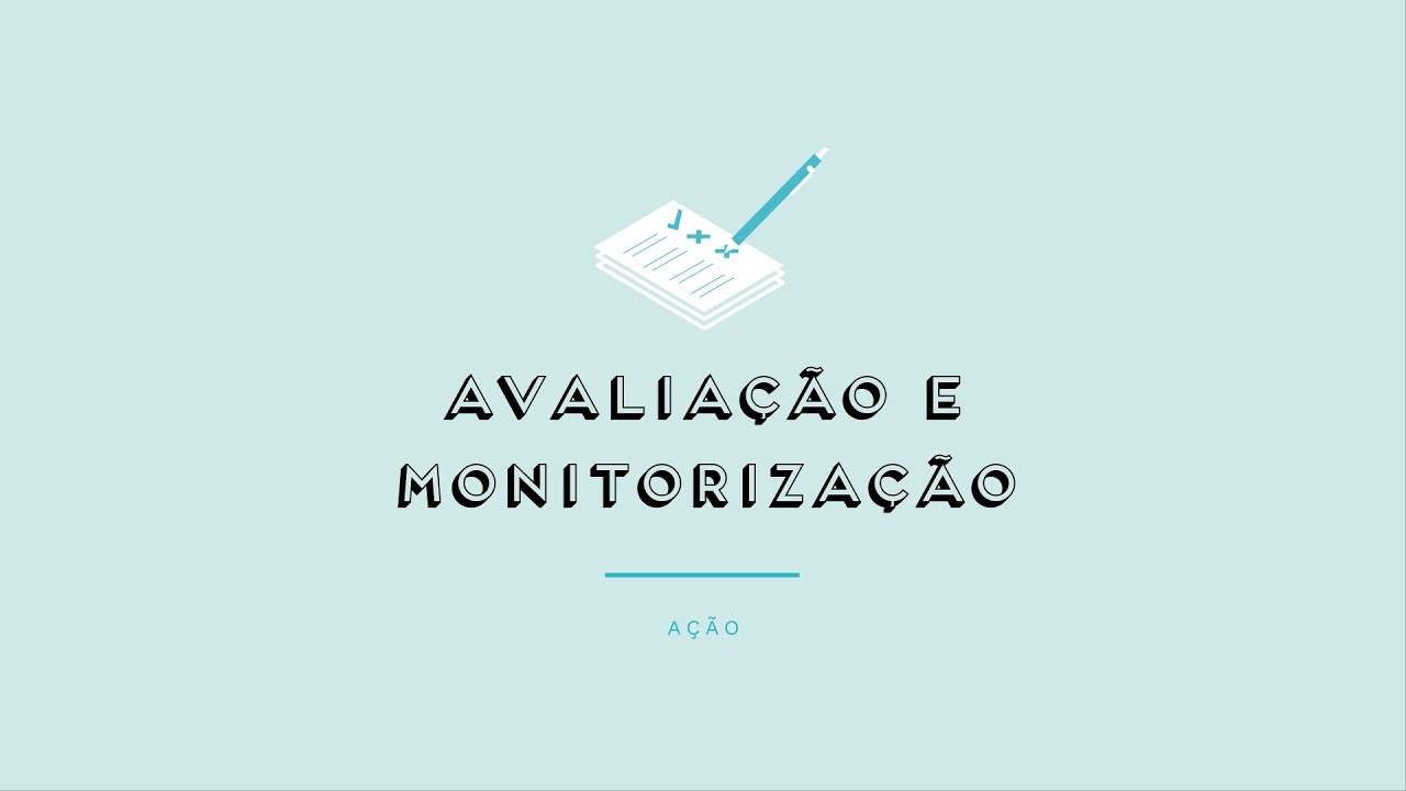 AVALIAÇÃO E MONITORIZAÇÃO - Prévisualização do vídeo