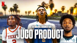 JUCO PRODUCT | An Original Documentary