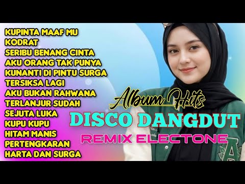 KODRAT - DISCO DANGDUT REMIX ELECTONE VIRAL FULL ALBUM