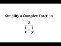 Simplifying Complex Fractions and Operations
