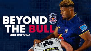 BEYOND THE BULL | Rusi Tuima speaks about his time up north so far and the season ahead