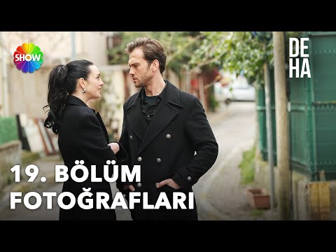 Deha 19. Bölüm Fotoğrafları! (Part 2)📸