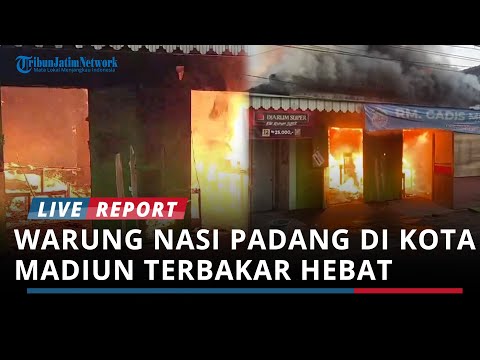 BREAKING NEWS-Warung Nasi Padang di Kota Madiun Terbakar Hebat, Warga Panik