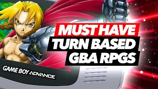 Must Have GBA Turn Based RPGs