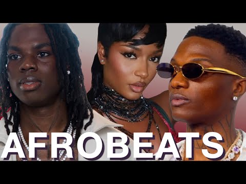 AFROBEATS TOP 100 Video Mix(2025, 2024, 2023 ), Wizkid, Ayra Starr, Rema, Davido, Burna Boy, FireBoy