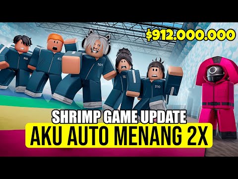 GG! Shrimp Game Update dan Aku Pake STRATEGI AUTO MENANG! 🔥🥶🔥 | Roblox Shrimp Game