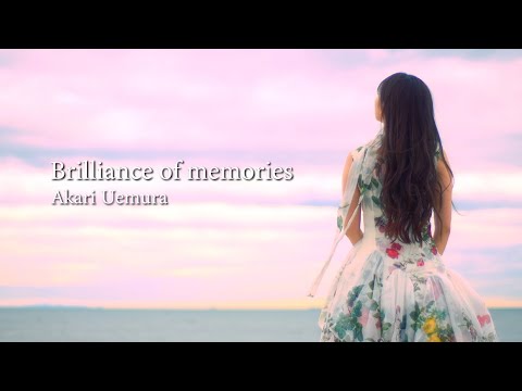 植村あかり『Brilliance of memories』Special Edit.