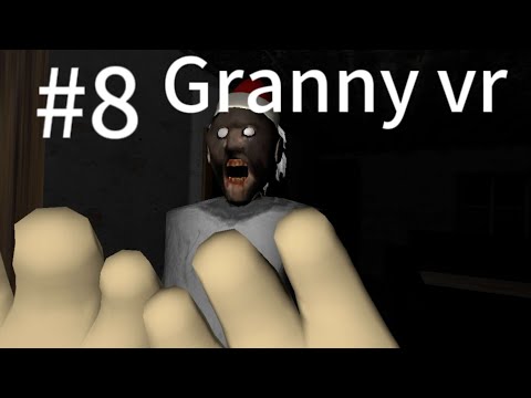 (все части)Полный сборник смешных моментов #8➡️Granny vr
