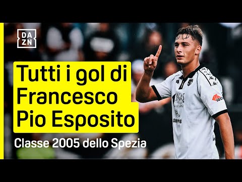 Che talento FRANCESCO PIO ESPOSITO! Tutti i gol del 2005 dello Spezia in Serie BKT | DAZN