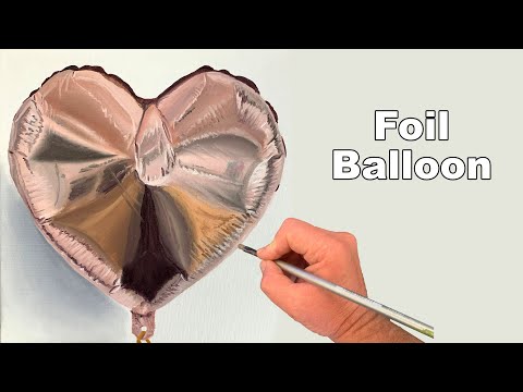 How to Paint a Realistic Foil Balloon Painting Tutorial