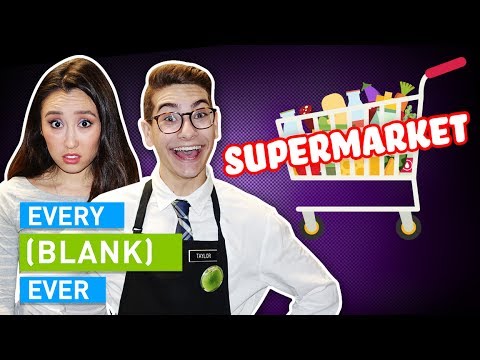 EVERY SUPERMARKET EVER #32