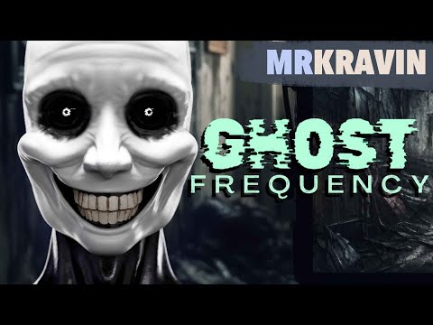 GHOST FREQUENCY - Ghost Hunting Horror Game, Full Playthrough