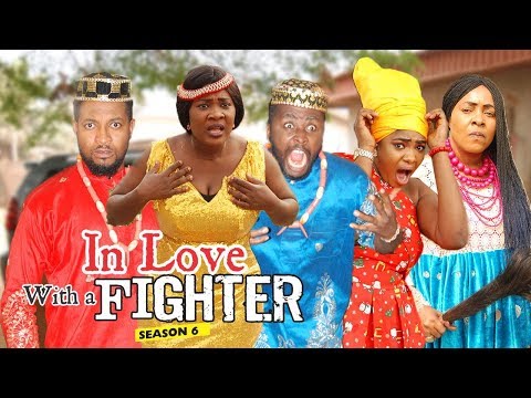 IN LOVE WITH A FIGHTER 6 - 2018 LATEST NIGERIAN NOLLYWOOD MOVIES || TRENDING NOLLYWOOD MOVIES