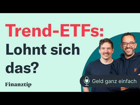 Trend-ETFs: Lohnt sich das? | Geld ganz einfach