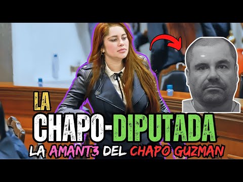 La "CHAPODIPUTADA" la historia de Lucero Sanchez la AMANT3 del CHAPO