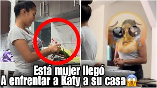 Omg está mujer llego a enfrentar a katy a su casa No lo podrás creer Dios mío😱 