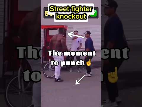 How to knock out the big guy. Street Fighter. Self defence.#selfdefence #powerpunch #boxingtraining