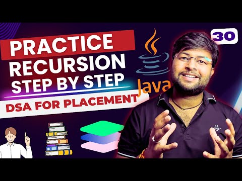 Lets practice recursion together | Practice Recursion | Java DSA Free Series