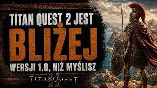 NADCHODZI PREMIERA TITAN QUEST 2