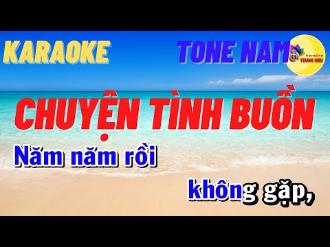 Chuyện Tình Buồn Karaoke | Tone Nam | Trung Hiếu Karaoke