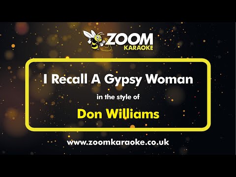 Don Williams – I Recall A Gypsy Woman – Karaoke Version from Zoom Karaoke