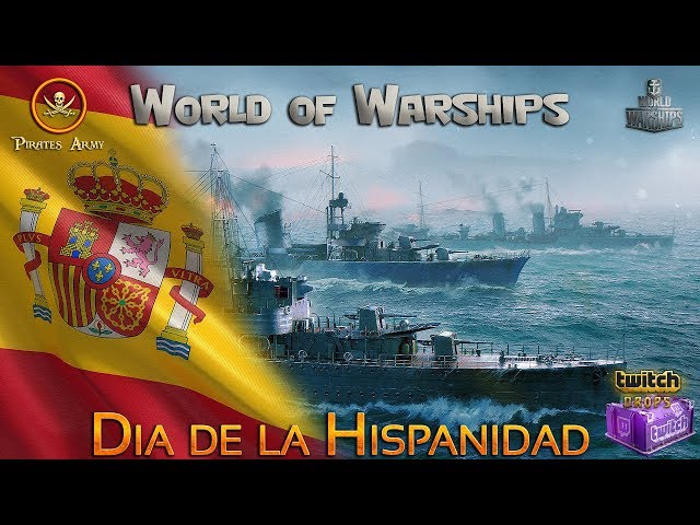 World of Warships Español - Especial Día de la Hispanidad - Sorteos/Giveaways