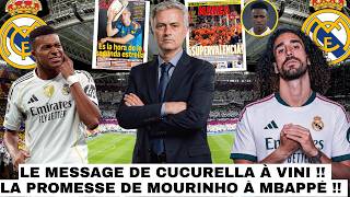 🚨LA PROMESSE DE MOURINHO À MBAPPÉ !! / CUCURELLZ ENVOI UN MESSAGE FORT À VINI 🔥/ NICO PAZ 👀